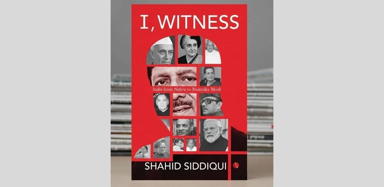 I, Witness: India from Nehru to Narendra Modi